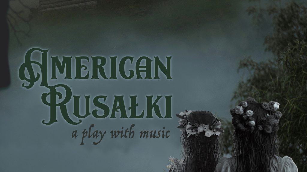 American Rusałki promotional image