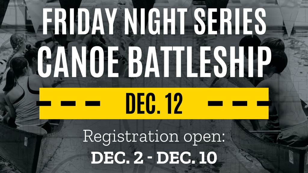 Friday Night Series - Canoe Battleship Sign Up! promotional image