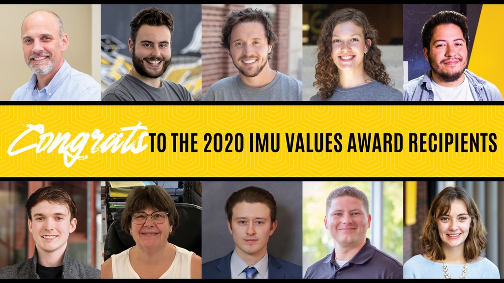 Contains the text "Congrats to the 2020 IMU Values Award Recipients" and the faces of those who won